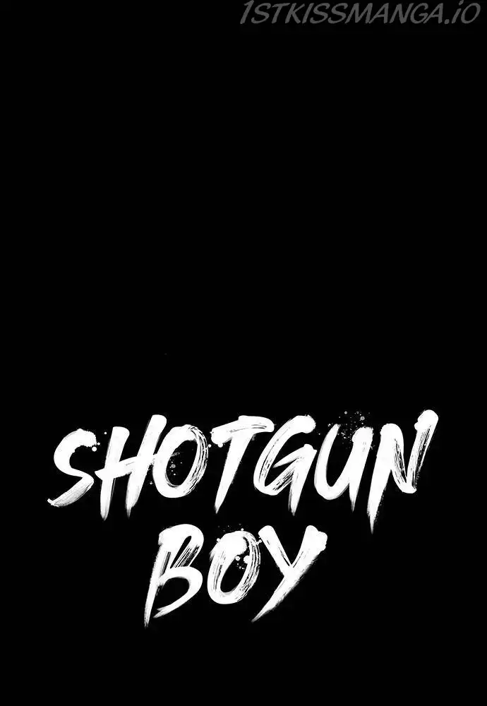 Shotgun Boy Chapter 36 36